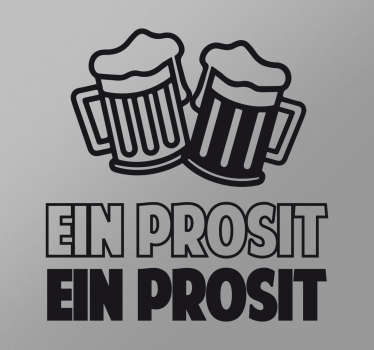 Aufkleber Ein Prosit