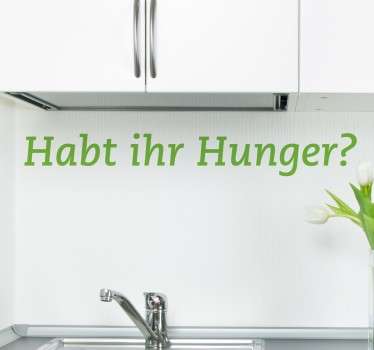 Habt ihr Hunger? Aufkleber