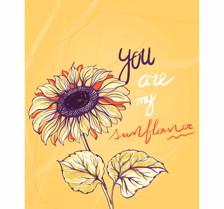Rollo Fenster Blumen und Pflanzen du bist meine sonnenblume - TenStickers