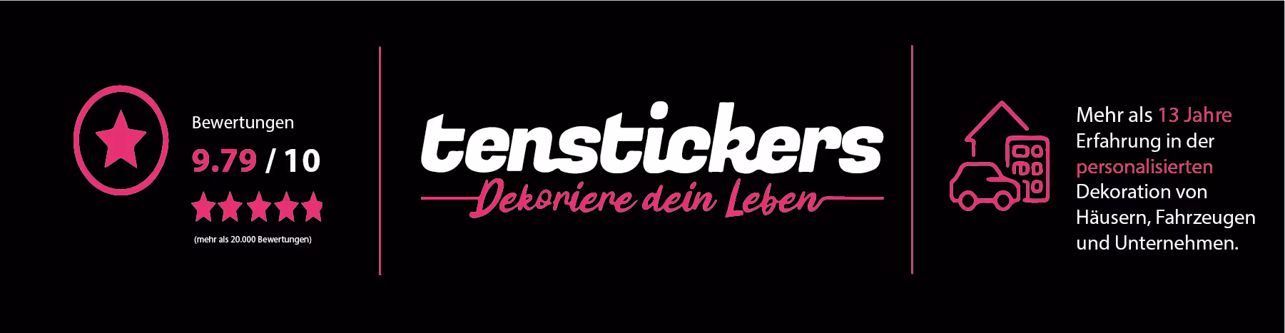Tenstickers dekoriert Ihr Leben. Bewertung 9.77/10 (über 20.000 Bewertungen).