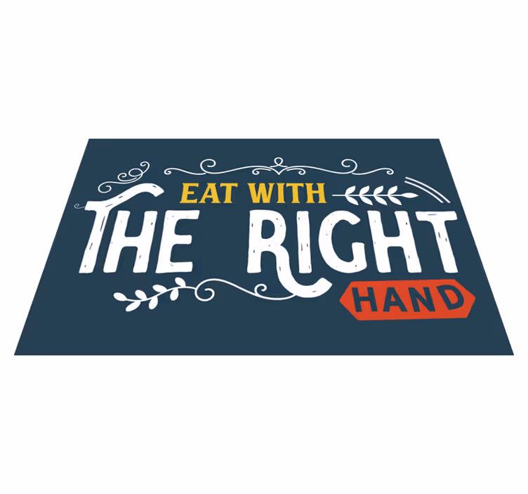 Platzset spruch iss mit der rechten hand - TenStickers