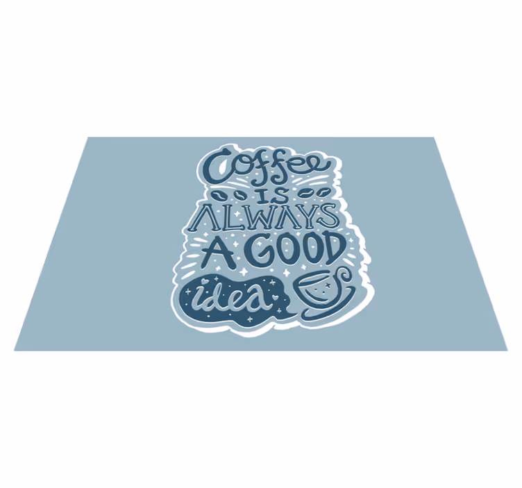 Platzset spruch kaffeegenuss inspiration zitat - TenStickers