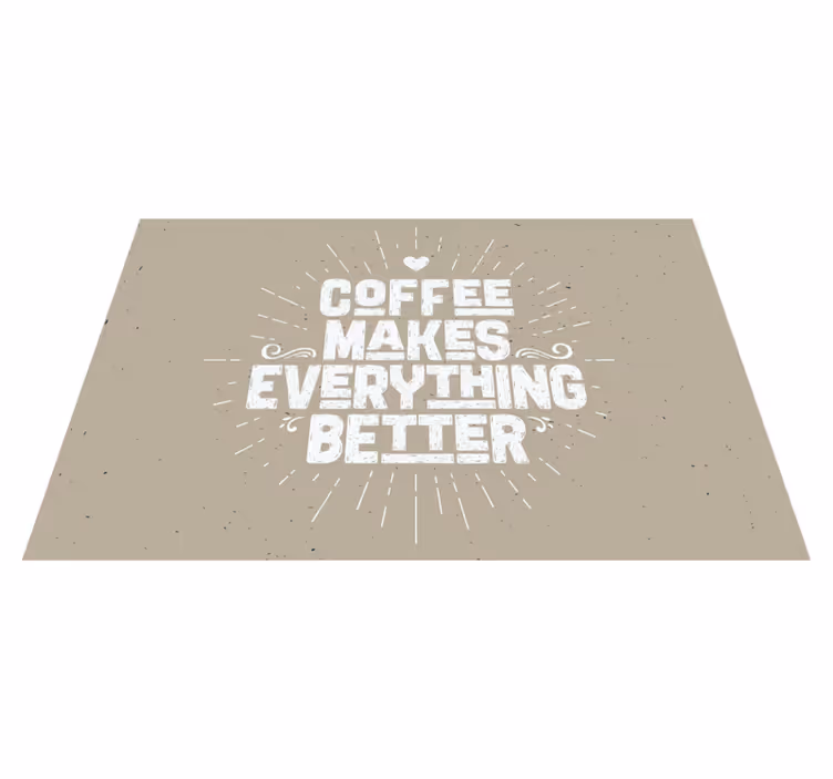 Platzset spruch kaffee motivationsspruch - TenStickers