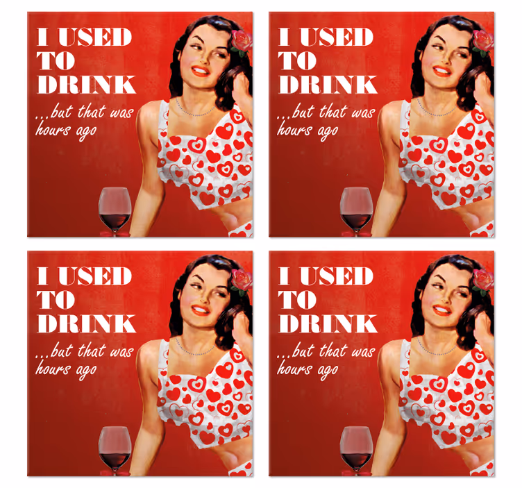 Untersetzer Zitat Früher habe ich zu trinken - TenStickers