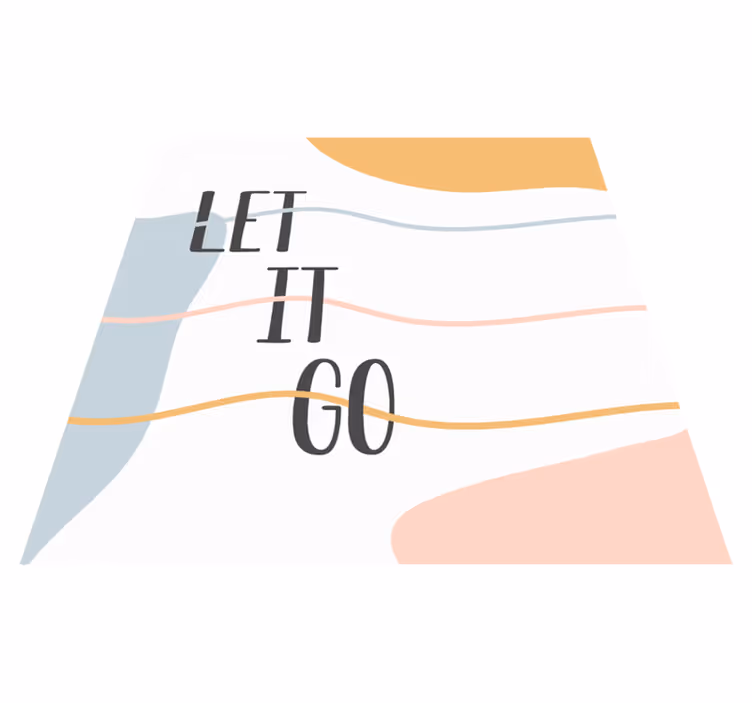 Vinyl teppich spruch in pastellfarben lass es los design - TenStickers