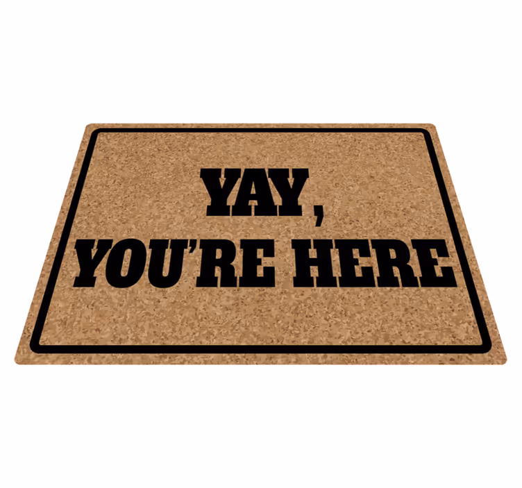 Vinyl teppich spruch yay du bist hier - TenStickers