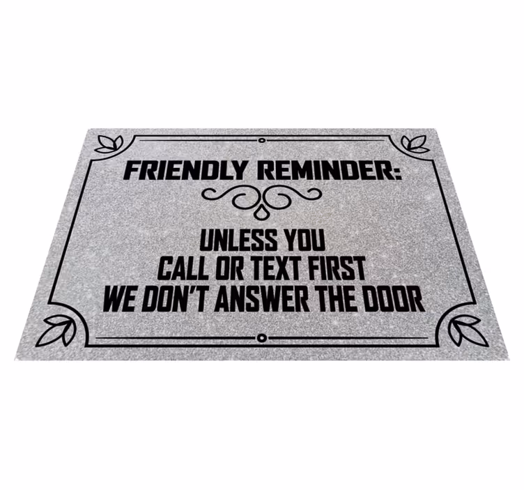 Vinyl Teppich Spruch freundlicher erinnerungsalarm - TenStickers