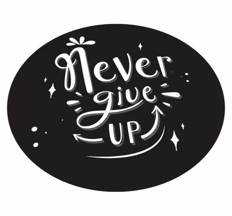 Vinyl teppich spruch schwarz design gib niemals auf - TenStickers