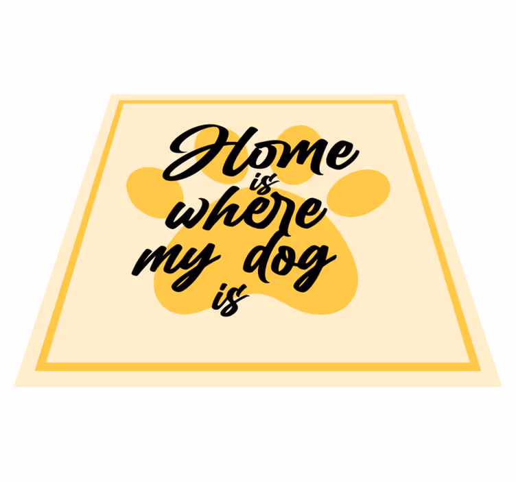 Vinyl Teppich Eingang zuhause, wo mein hund ist - TenStickers