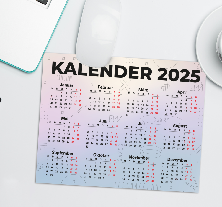 Mauspad Kalender 2025 praktisch - TenStickers