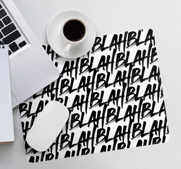 Mousepad spruch ausdruck in fettem text - TenStickers