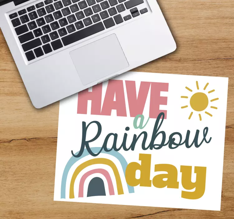 Mousepad spruch hab einen regenbogen - TenStickers