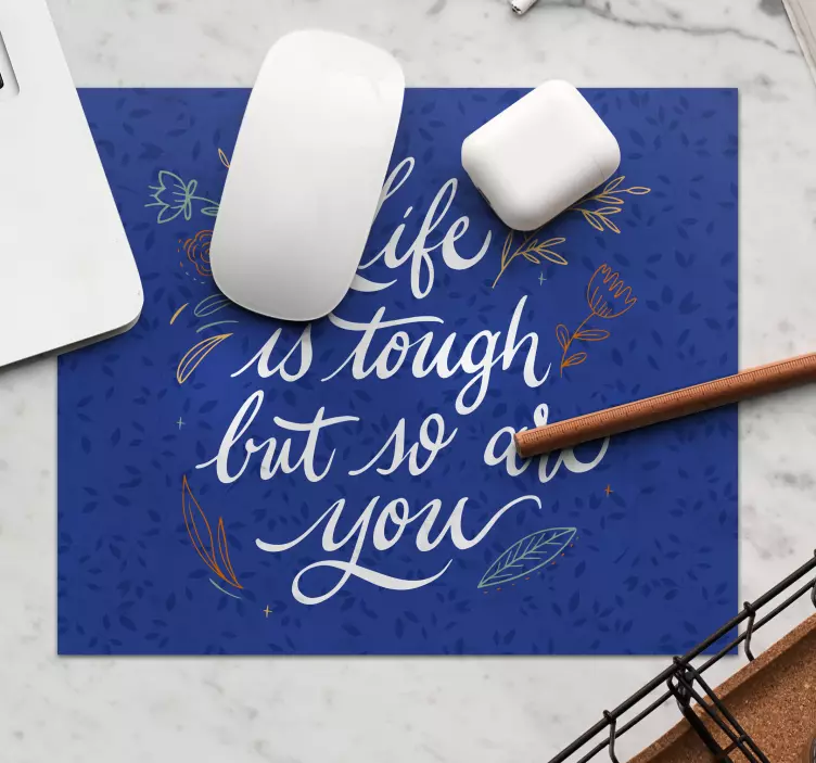 Mousepad spruch lebensmotto zur inspiration - TenStickers