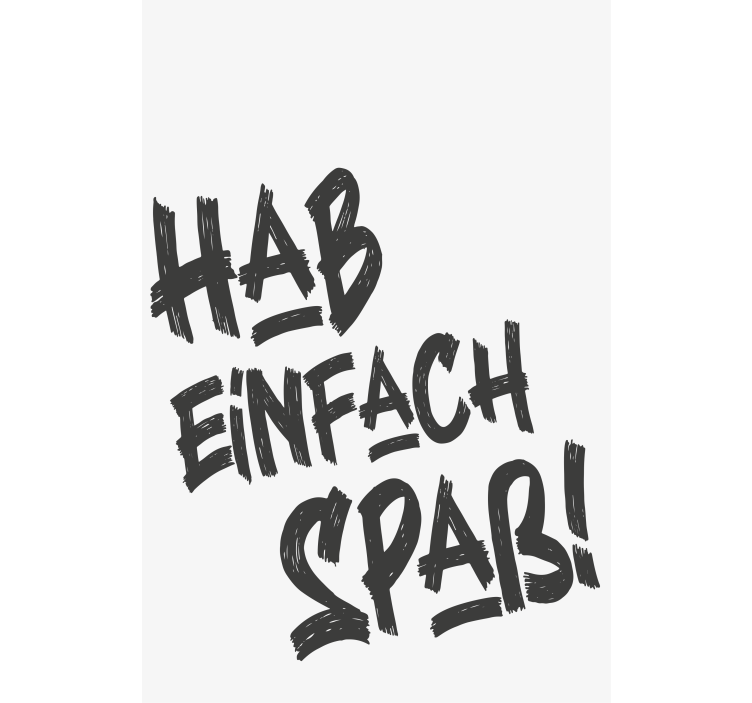 Moderne Rollo für Küchenfenster Sprüche Hab einfach spaß - TenStickers