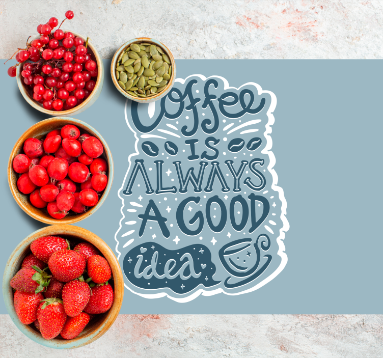 Platzset spruch kaffeegenuss inspiration zitat - TenStickers