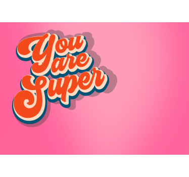 Fototapete Jugendzimmer You are Super - TenStickers