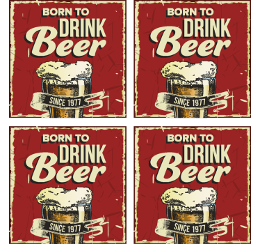 "Born to Drink Beer" Untersetzer mit benutzerdefiniertem Jahr - TenStickers