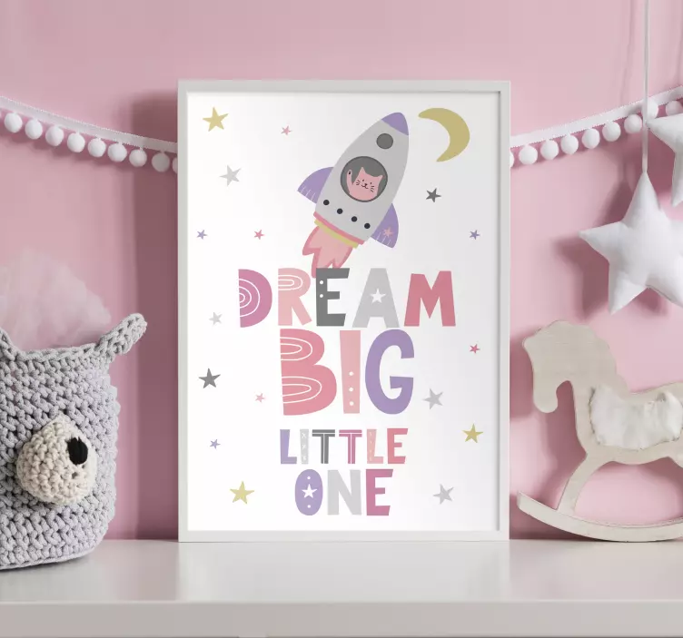 Poster Kinderzimmer Dream Big little one - TenStickers