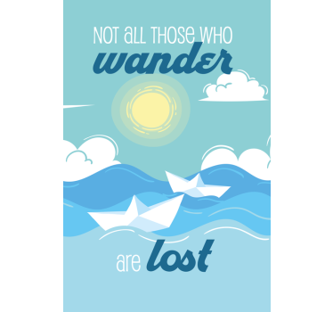 Poster zitat wander verloren zitat sonnenschein - TenStickers