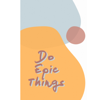 Poster zitat mache epische dinge - TenStickers