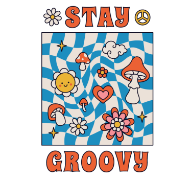 Poster Stay Groovy  im 70er Look - TenStickers