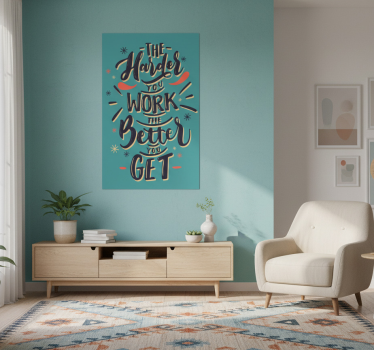 Poster wohnzimmer zitat harte arbeit - TenStickers