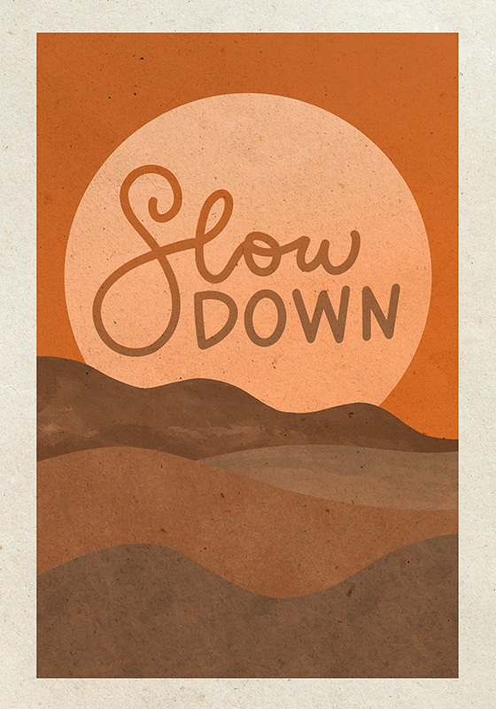 Wand Poster Zitat Slow Down - TenStickers