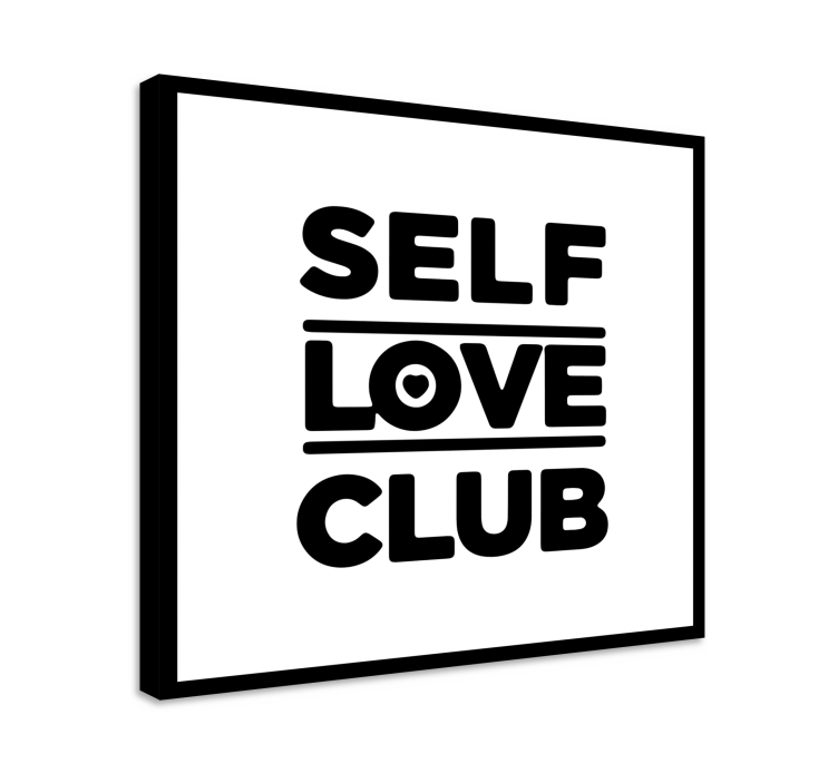 Wandbilder Motivation Self Love Club - TenStickers