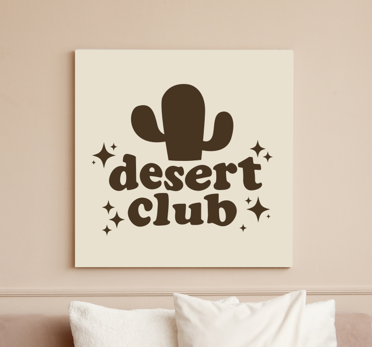 Wandbilder sprüche desert club - TenStickers