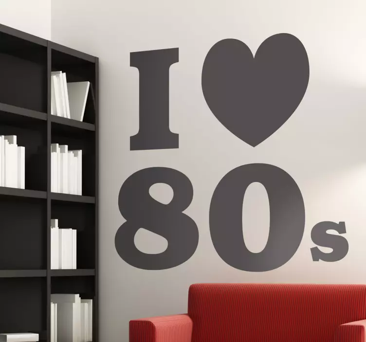 I Love 80s Aufkleber - TenStickers