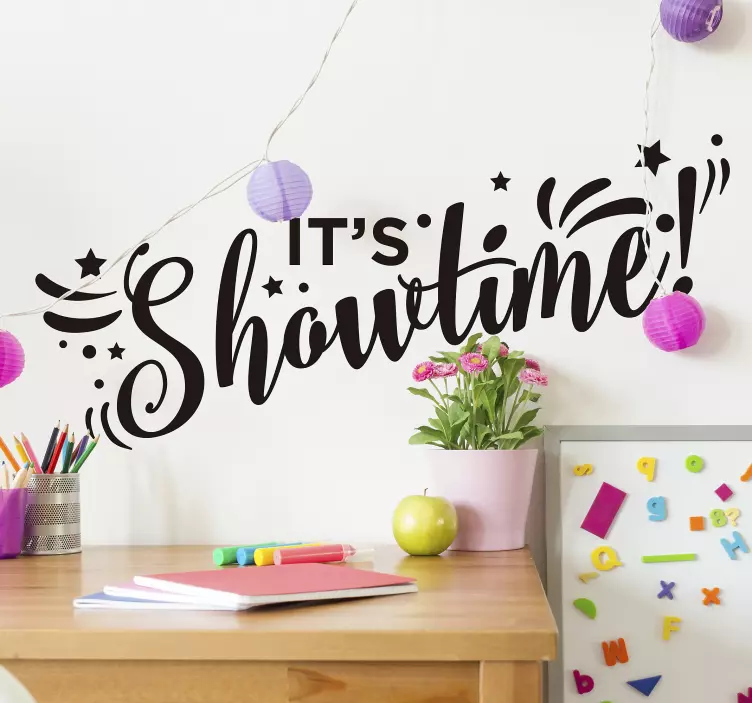 It's Showtime Text Wandaufkleber - TenStickers