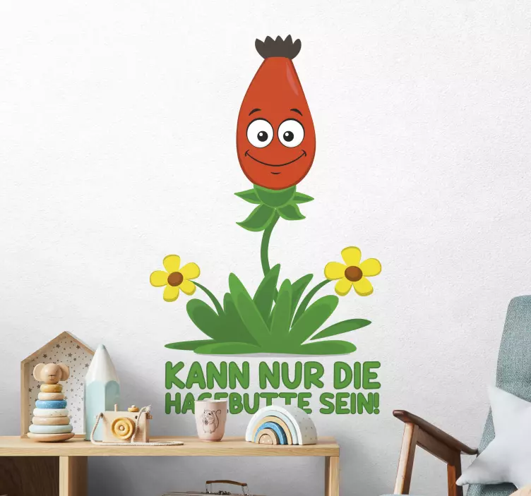 Wandtattoo Sprüche Lustige Hagebutte - TenStickers