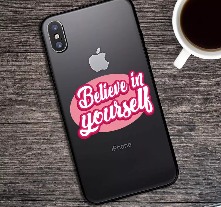 Sticker IPhone habe vertrauen in dich selbst - TenStickers