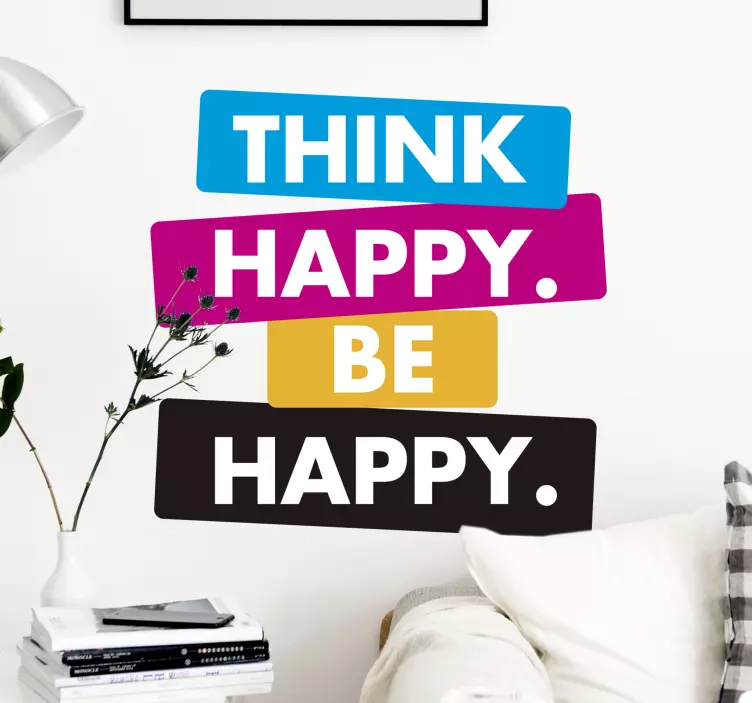 Text Aufkleber Think Happy Be Happy Lebenseinstellung - TenStickers