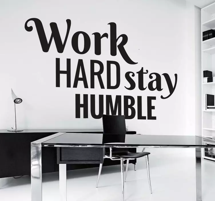Wandsticker Work Hard Stay Humble - TenStickers