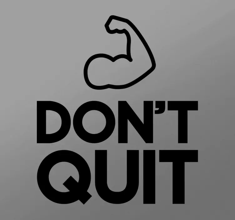 Wandtattoo Don´t Quit - TenStickers