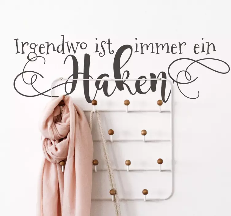 Text Wandtattoo Immer ein Haken - TenStickers