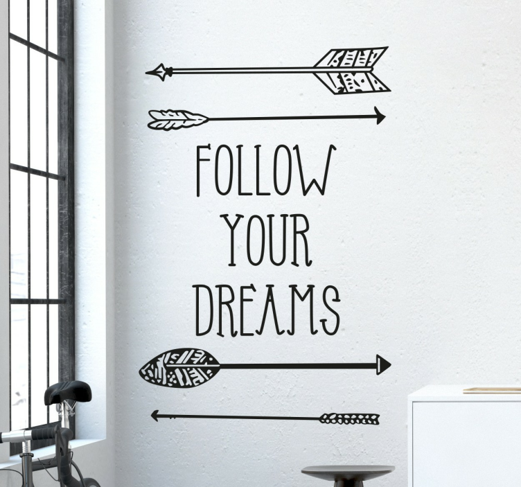 Wandtattoo Follow Your Dreams - TenStickers