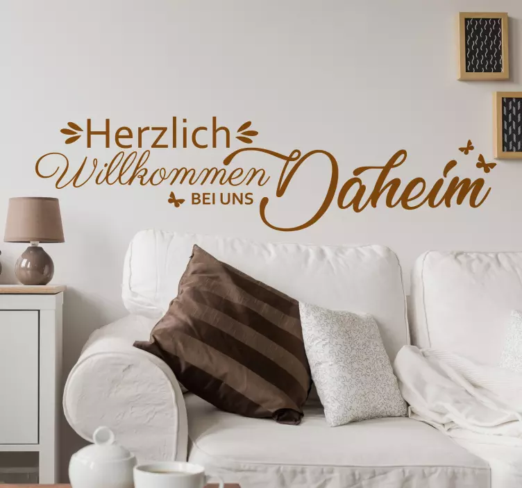 Wandtattoo Wohnzimmer Herzlich Willkommen bei uns Daheim - TenStickers