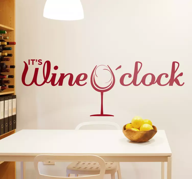 Wandtattoo Küche Wine o´ clock - TenStickers