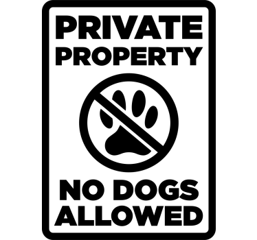 Schaufenster Folie private property no dogs allowed sign - TenStickers