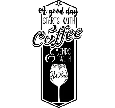 Kaffee und Wein Zitat Wandtattoo - TenStickers