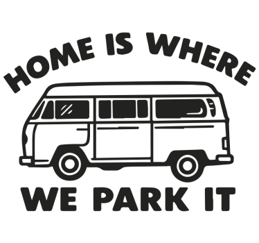 Wohnmobil aufkleber zuhause ist wo wir parken - TenStickers