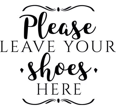 Bodenaufkleber Please Leave Your Shoes Here - TenStickers