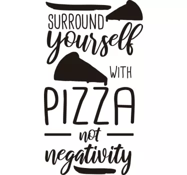 Pizza Zitat Wandtattoo - TenStickers