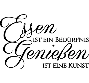 Essen ist ein Bedürfnis Wandtattoo Küche - TenStickers