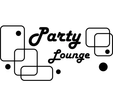 Aufkleber Text Party Lounge - TenStickers