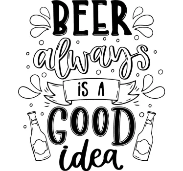 Wandtattoo zitat bier gute idee - TenStickers
