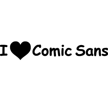 Love Comic Sans Sticker - TenStickers