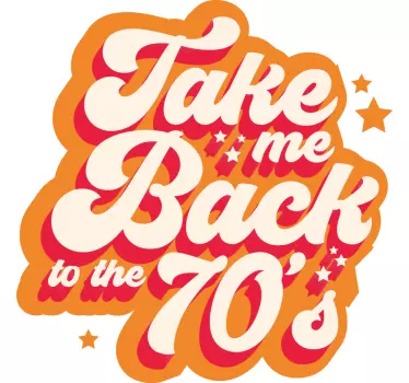 Urban Aufkleber Die 70er bringen mich zurück - TenStickers